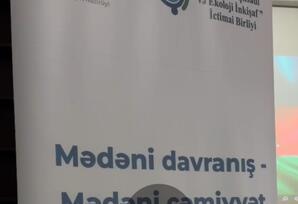 Davranış mədəniyyəti  istiqamətində  tədbir keçirilib - FOTOLAR