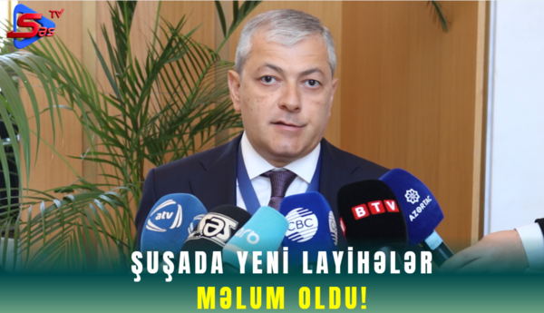 Prezidentin Şuşa rayonunda xüsusi nümayəndəsi AÇIQLADI!