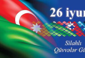 26 iyun – Azərbaycan Ordusu: dövlətçilik ənənələrinin, strateji baxışın və milli iradənin təcəssümü