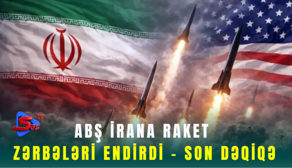 ABŞ İrana raket zərbələri endirdi - SON DƏQİQƏ