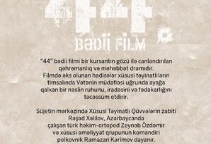 "44" bədii filmi üzərində iş yekunlaşıb