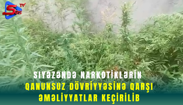Siyəzəndə narkotiklərin qanunsuz dövriyyəsinə qarşı əməliyyatlar keçirilib