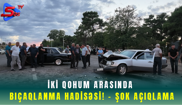Qazaxda dəhşətli hadisə- NƏ BAŞ VERİR?