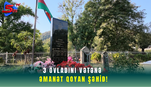 3 övladını vətənə əmanət qoyan Şəhid!