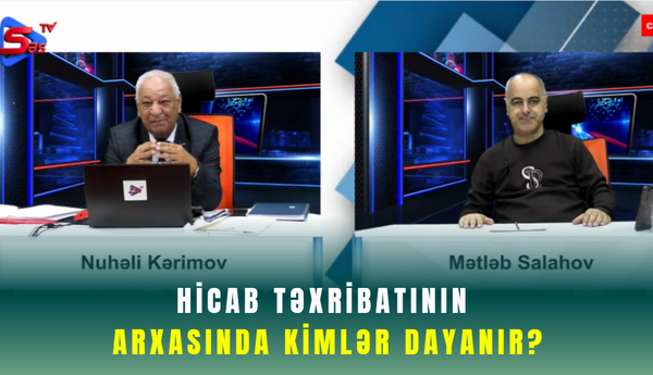 Hicab təxribatının arxasında kimlər dayanır?