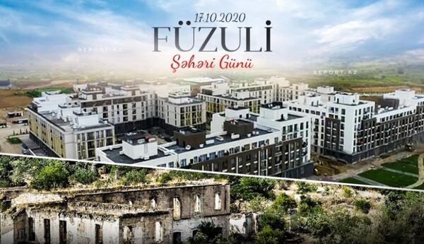 Azadlığına qovuşmuş Füzulinin şanlı quruculuq dastanı - ŞƏRH