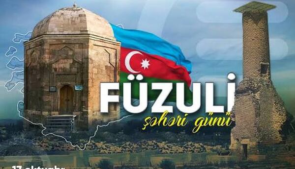 Füzuli: Zəfərdən sonra başlayan quruculuq və dirçəliş yolu