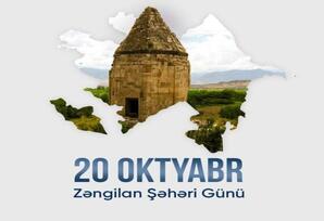 20 Oktyabr – Zəngilan Şəhəri Günü: qayıdışın, dirçəlişin və ümidin ünvanı Zəngilanın keçmişindən gələcəyinə uzanan yol - ŞƏRH